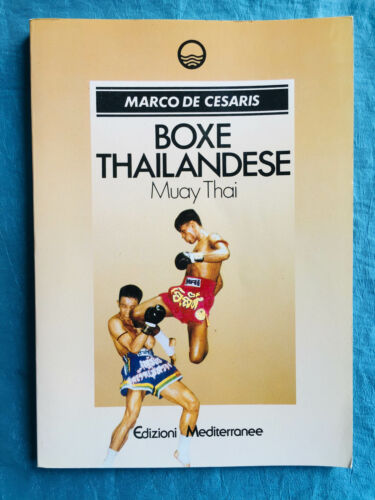 Boxe thailandese. Muay Thai Edizioni Mediterranee 1995 - Picture 1 of 1