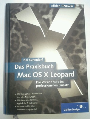 Das Praxisbuch Mac OS X Leopard von Kai Surendorf (2008, Gebunden)