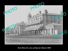 OLD 8x6 HISTORIC PHOTO OF PORT PIRIE SA VIEW OF THE BARRIER HOTEL c1900