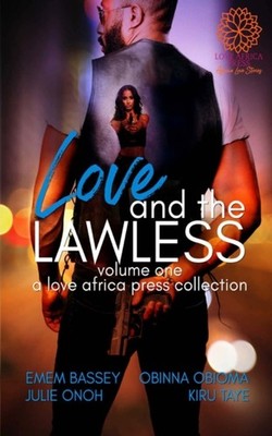 Taye - Love And The Lawless - New paperback or softback - X555z