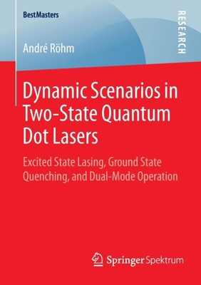Rhm - Dynamic Scenarios in Two-State Quantum Dot Lasers   Excited Sta - X555z