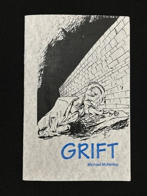 Michael McNeilley GRIFT  poetry 1995 vtg chapbook zine