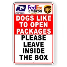Dogs Like To Open Packages Please Leave Inside Box  Metal Sign/ Magnetic I310