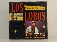 LOS LOBOS COME ON LET'S GO (1) (78) 2 Track 7" Single including Picture Sleeve L