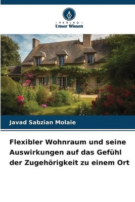 Flexibler Wohnraum und seine Auswirkungen auf das Gefhl der Zugehrigkeit zu eine