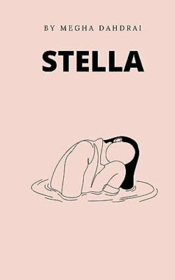 Stella - Paperback NEW Dahdrai, Megha 01/08/2023