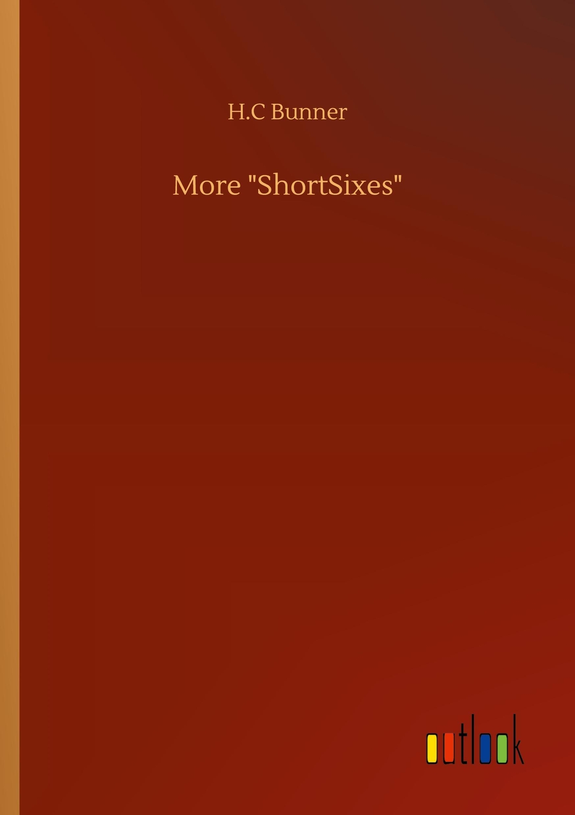 Thumbnail - H. C Bunner | More Shortsixes | Taschenbuch | Englisch (2020) |