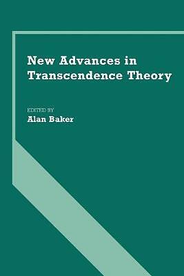 New Advances in Transcendence Theory Baker Paperback Cambridge University Press