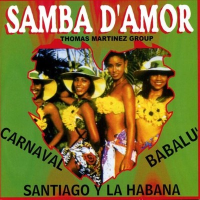 Thomas Martinez Group - Samba D'amor - CD