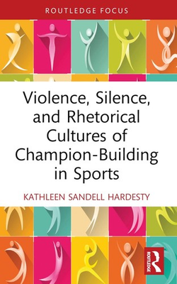 #ad #ad Violence Silence and Rhetorical Cultures of Champion Building in Sports by Kat $50.68