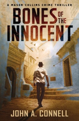 Bones Of The Innocent: A Mason Collins Crime Thriller