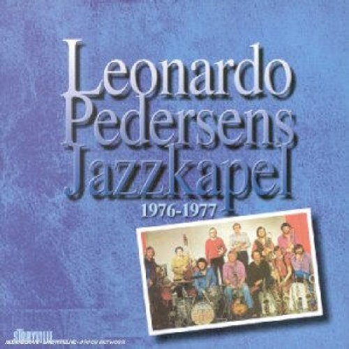 Pedersen Leonardo Jazzkapel 1976 - 1977 (CD) Album