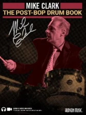 MIKE CLARK THE POST-BOP DRUM BOOK SIGNED BOOK