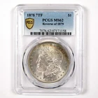 1878 7TF Rev 79 Morgan Dollar MS 62 PCGS Silver $1 Coin SKU:I11311