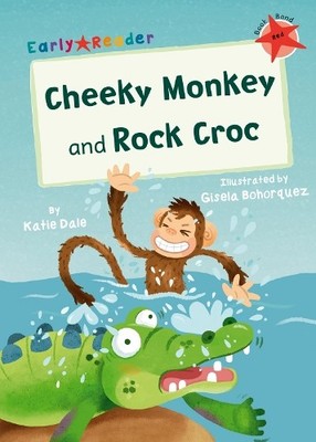 Katie Dale Cheeky Monkey and Rock Croc (Taschenbuch) Maverick Early Readers