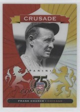 2014 Panini Hall of Fame Crusades Red 6/75 Frank Chance #15 HOF 0l2