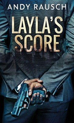 Andy Rausch | Layla's Score | Buch | Englisch (2021) | Gebunden | Next Chapter