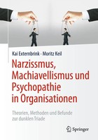 Narzissmus, Machiavellismus Und Psychopathie In Organisationen | Taschenbuch