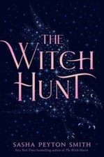 The Witch Hunt - Hardcover By Smith, Sasha Peyton - GOOD