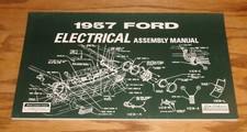 1957 Ford Full Size Car Electrical Assembly Manual 57 Galaxie 1957 Ford Full Size Car Electrical Assembly Manual 57 Galaxie