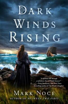 Queen Branwen Ser.: Dark Winds Rising by Mark Noce (2017, Hardcover)