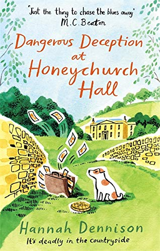 Dangerous Deception at Honeychurch Hall: An addictive... - Dennison, Hannah