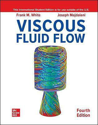 ISE Viscous Fluid Flow by Joseph Majdalani, Frank White (Paperback, 2021)