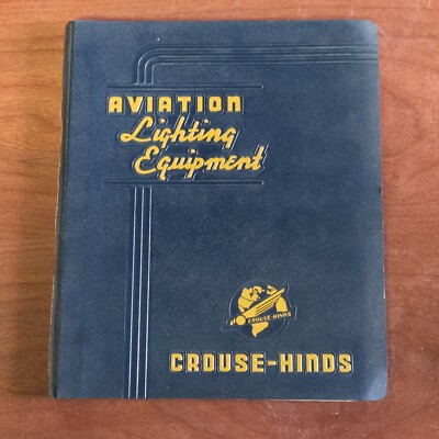 Crouse-Hinds 1947 Catalog Aviation Lighting Equipment & USAF Airfield Handbook
