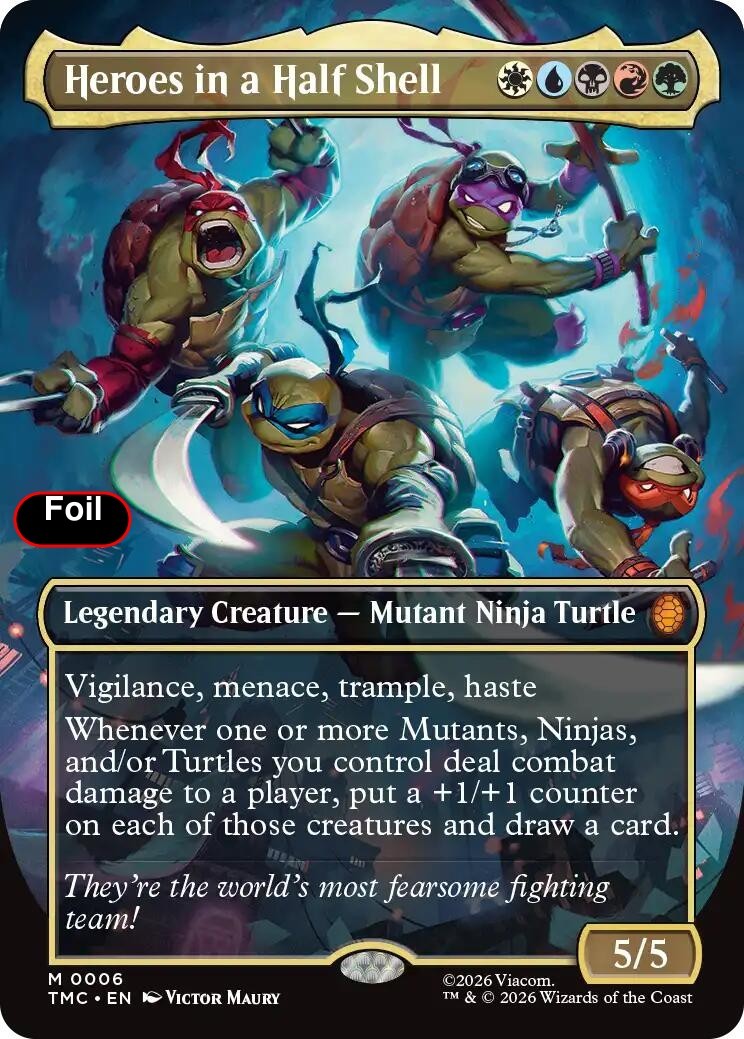Foil Heroes in a Half Shell (0006) (Borderless) - 6 - NM - Commander: Teenage...