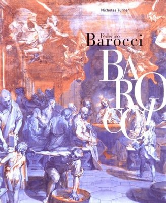 FEDERICO BAROCCI (EDITIONS ADAM BIRO BOOKS) By Nicolas Turner - Hardcover