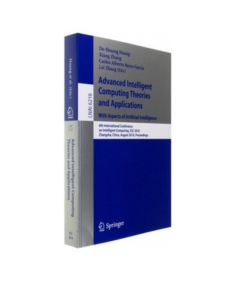 Advanced Intelligent Computing Theories and Applications: With Aspects of Artifi