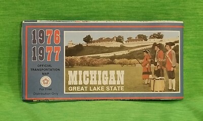 1976 1977 Official Transportation Map MICHIGAN Great Lakes State BICENTENNIAL 