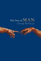 George W. Jr. Barclay | The Son Of Man | Taschenbuch | Englisch (2010)