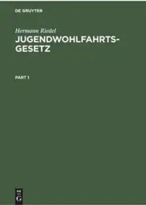 Hermann Riedel | Jugendwohlfahrtsgesetz | Buch | Deutsch | Kommentar | 2 Bücher