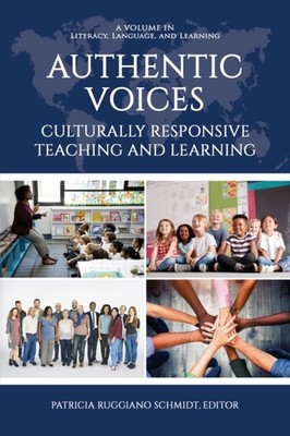 Ruggiano Schmidt - Authentic Voices  Culturally Responsive Teaching an - X555z