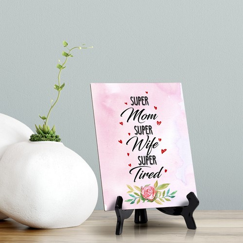 Super Mom Super Wife Super Tired Table or Counter Sign with Easel Stand, 6" x 8" - 第 3/4 張圖片