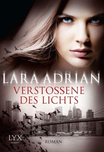 Verstoßene des Lichts von Lara Adrian (2016, Taschenbuch) - Bild 1 von 1