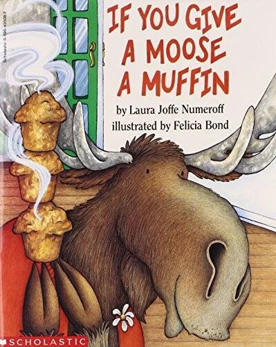 If You Give a Moose a Muffin - Paperback By Laura Joffe Numeroff - GOOD image 1