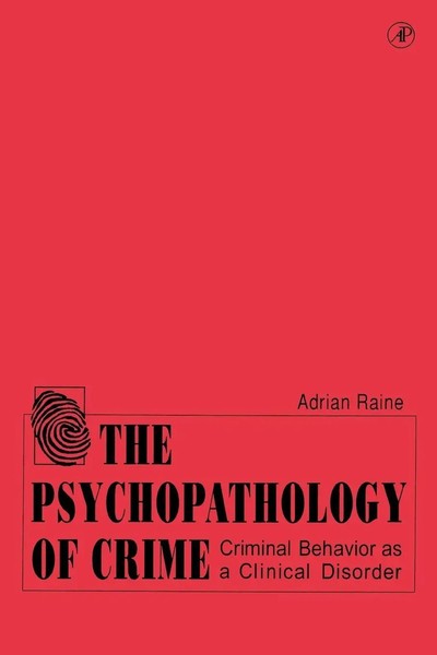 The Psychopathology Of Crime Raine Taschenbuch Einband - Flex.(Paperback) 1997-image