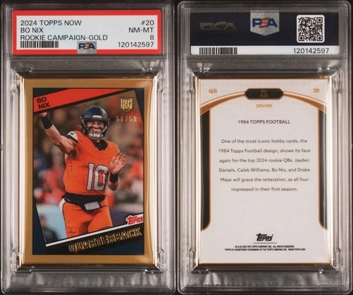 2024 Topps Now QB Rookie Campaign Bo Nix RC SP GOLD /50 1984 Style PSA 8