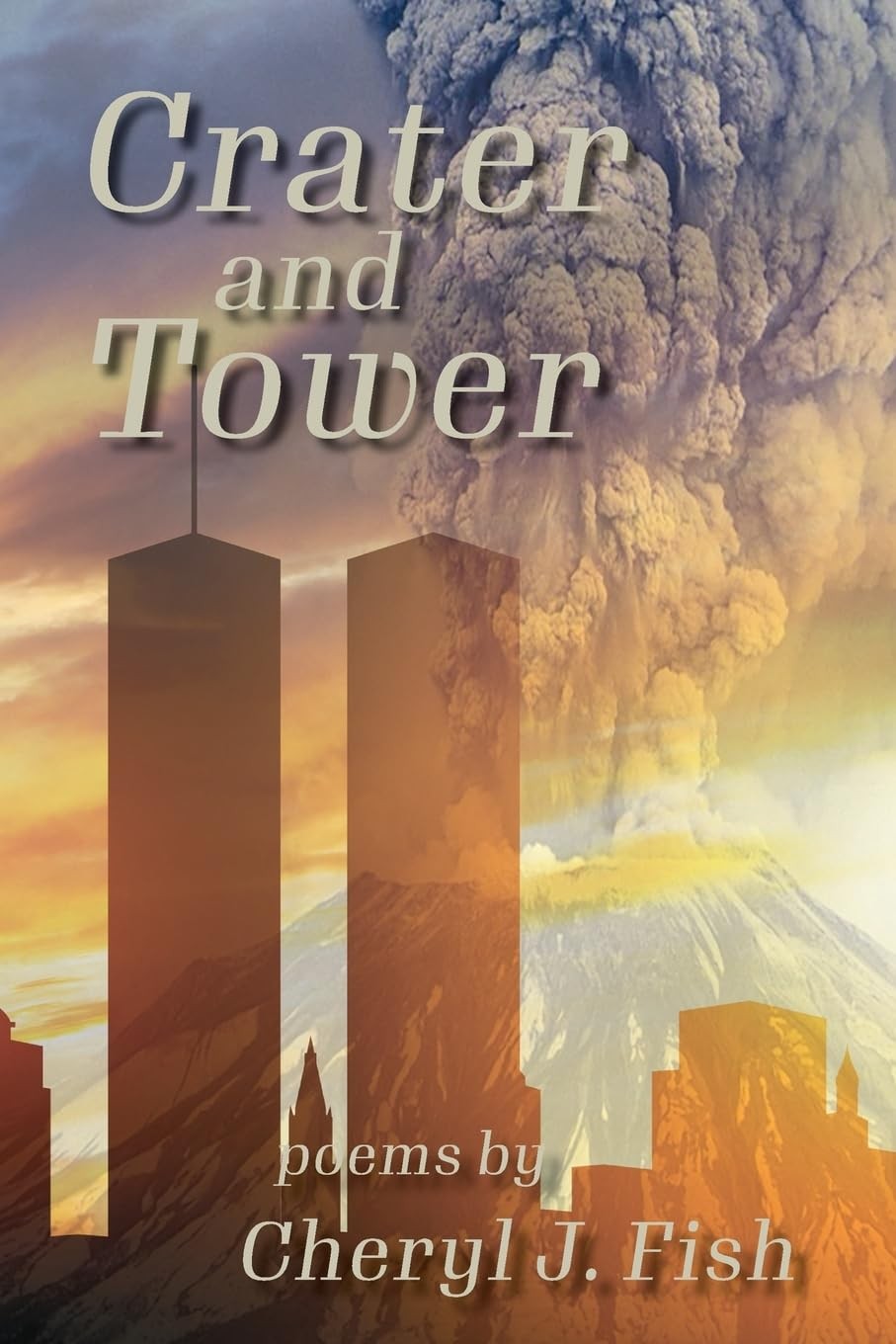 Cheryl J Fish Crater and Tower (Tascabile)