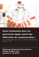 Soins HumaniséS Pour Les Personnes âGéEs Ayant Des DifficultéS De...