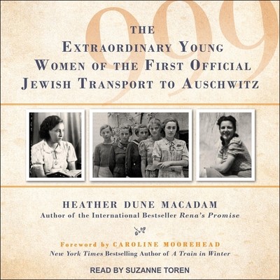 999 Lib/E: The Extraordinary Young Women of the First Official Jewish...