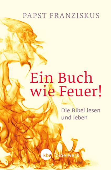 Thumbnail - Papst Franziskus; Stefan Von Kempis / Ein Buch Wie Feuer