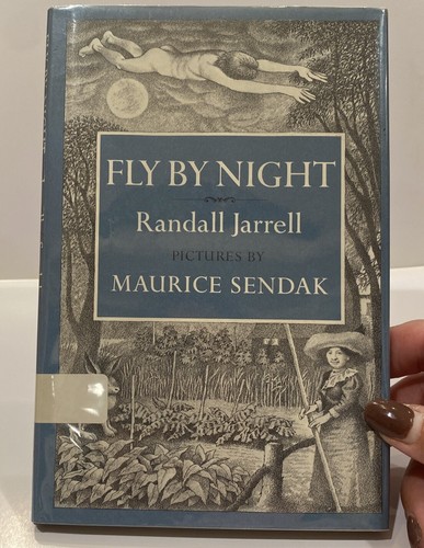 FLY BY NIGHT by Poet Randall Jarrell, Pictures by Maurice Sendak 1st ed. HC DJ