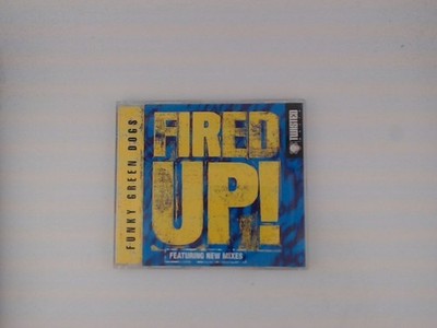 Fired Up Remix Funky Green Dogs: