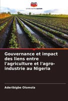 Aderibigbe Olomola | Gouvernance Et Impact Des Liens Entre L'agriculture Et...