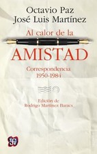 Al Calor de La Amistad.: Correspondencia 1950-1984