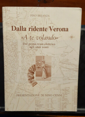 C9936-PINO BREANZA, VON DER LACHENDEN VERONA ''ZU DIR FLIEGEN'' VON DER ERSTEN STRAßENBAHN..., 1990