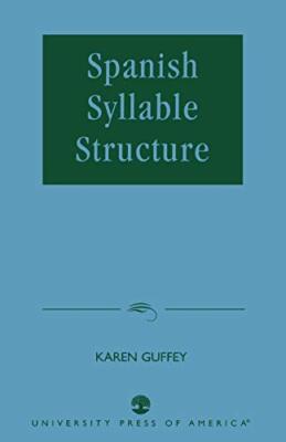 Spanish Syllable Structure                                                     
